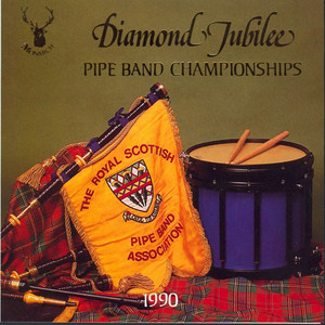 Diamond Jubilee Pipe Band Championship