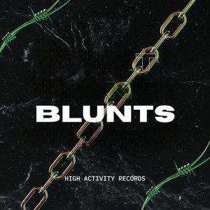 BLUNTS (Explicit)