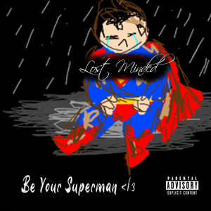 Be Your Superman