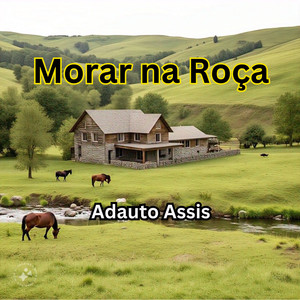 Morar na Roça