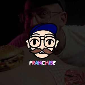 Franchise (Explicit)