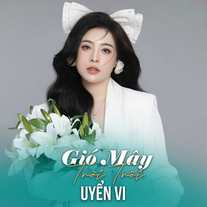 Gió Mây Trời Trôi (Cover Version)