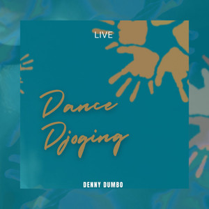 Dance Djoging (Live)