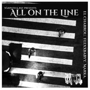 All on the Line(feat. FlexxBabyy & Marka) (Explicit)