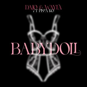 Baby Doll (feat. Pisea Ko) [Explicit]