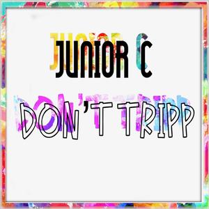 Don't Tripp (Explicit)