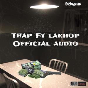 Trap (feat. LaKhop) [Explicit]