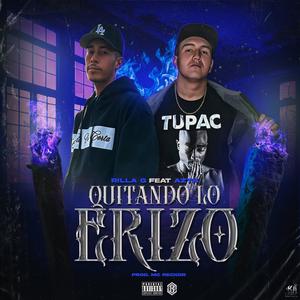 Quitando Lo Erizo (feat. AZTK) [Explicit]