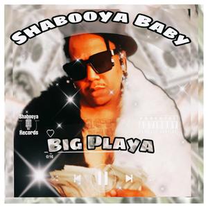 Big Playa (Explicit)