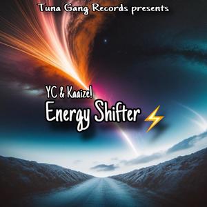 Energy Shifter (feat. Kaaize!) [Explicit]