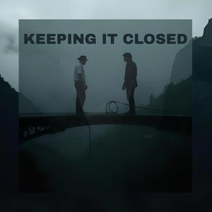 KEEPING IT CLOSED (feat. Lil Lupus) (Explicit)
