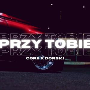 Przy Tobie (Dorski Remix)