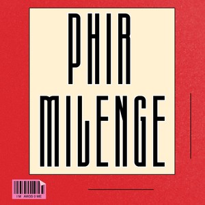 Phir Milenge