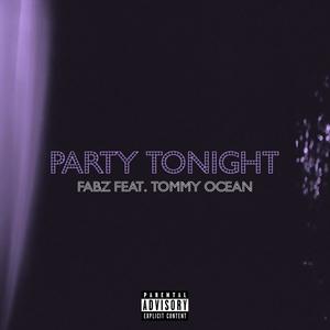 Party Tonight(feat. Tommy Ocean) (Explicit)