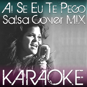 Ai Se Eu Te Pego (Salsa Cover Mix - Karaoke Version)