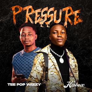 PRESSURE (feat. Kabex)