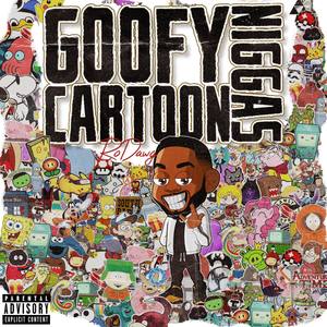 Goofy Cartoon Niggas (Explicit)