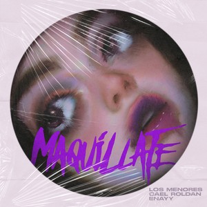 Maquíllate (Explicit)