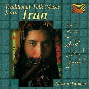 IRAN Hossein Farjami: Traditional Folk Music from Iran