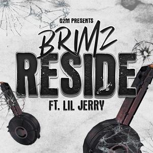 Reside (feat. Lil Jerry) [Explicit]