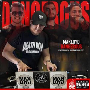 Dangerous (feat. Trouchpac, Young Hype & Godson) [Explicit]