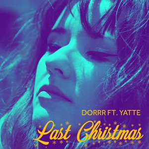 Last Christmas feat. YATTE