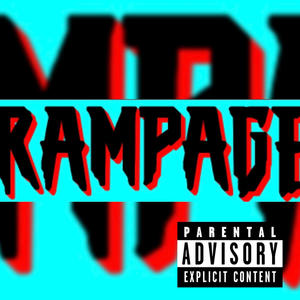 RAMPAGE (feat. ProfitEli) (REMIX|PUT IN WORK|Explicit)