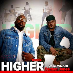 Higher(feat. Canton Jones)