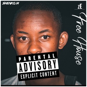 Free House (Explicit)