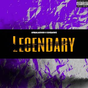 Legendary (feat. SixBandz) [Explicit]