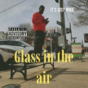 Glass in the Air (Explicit)