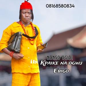 Kpaike Na Ogwuebigo Special