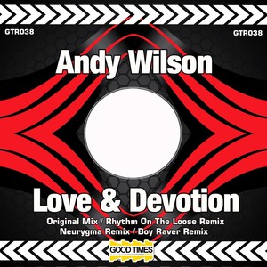 Love & Devotion (Boy Raver Remix)