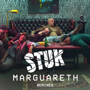 Marguareth (STUK Remix|Explicit)