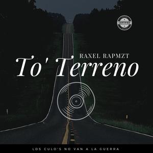 To' Terreno (feat. RAXEL rapmzt)