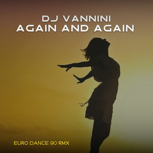 Again and Again (EURO DANCE 90 RMX)