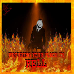 Ensuring Your Place In Hell (Explicit)