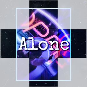 Alone (Explicit)