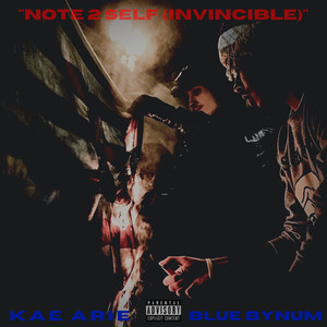 NOTE 2 SELF (INVINCIBLE) (Explicit)