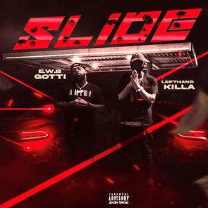 Slide (feat. Lefthand Killa) [Explicit]