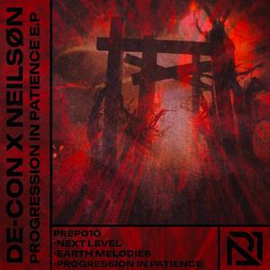 DE-CON X NEILSØN - Progression In Patience E.P