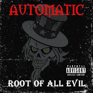 Root Of All Evil (Explicit)