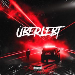 Überlebt (Explicit)