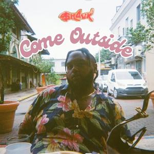 Come Outside (Big Butta) (Explicit)