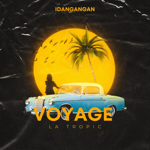 Voyage La Tropic