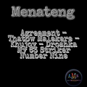 Menateng (feat. Thatow Malekere, Khujoy, Striker Number Nine & Droshka My 63)