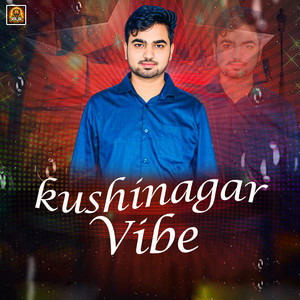 Kushinagar Vibe