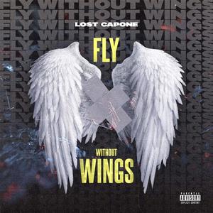 Fly Without Wings (Explicit)