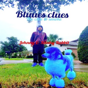 Bluues Clues the Clue to Smoke (Explicit)