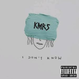 I Don't Know EP (Explicit)